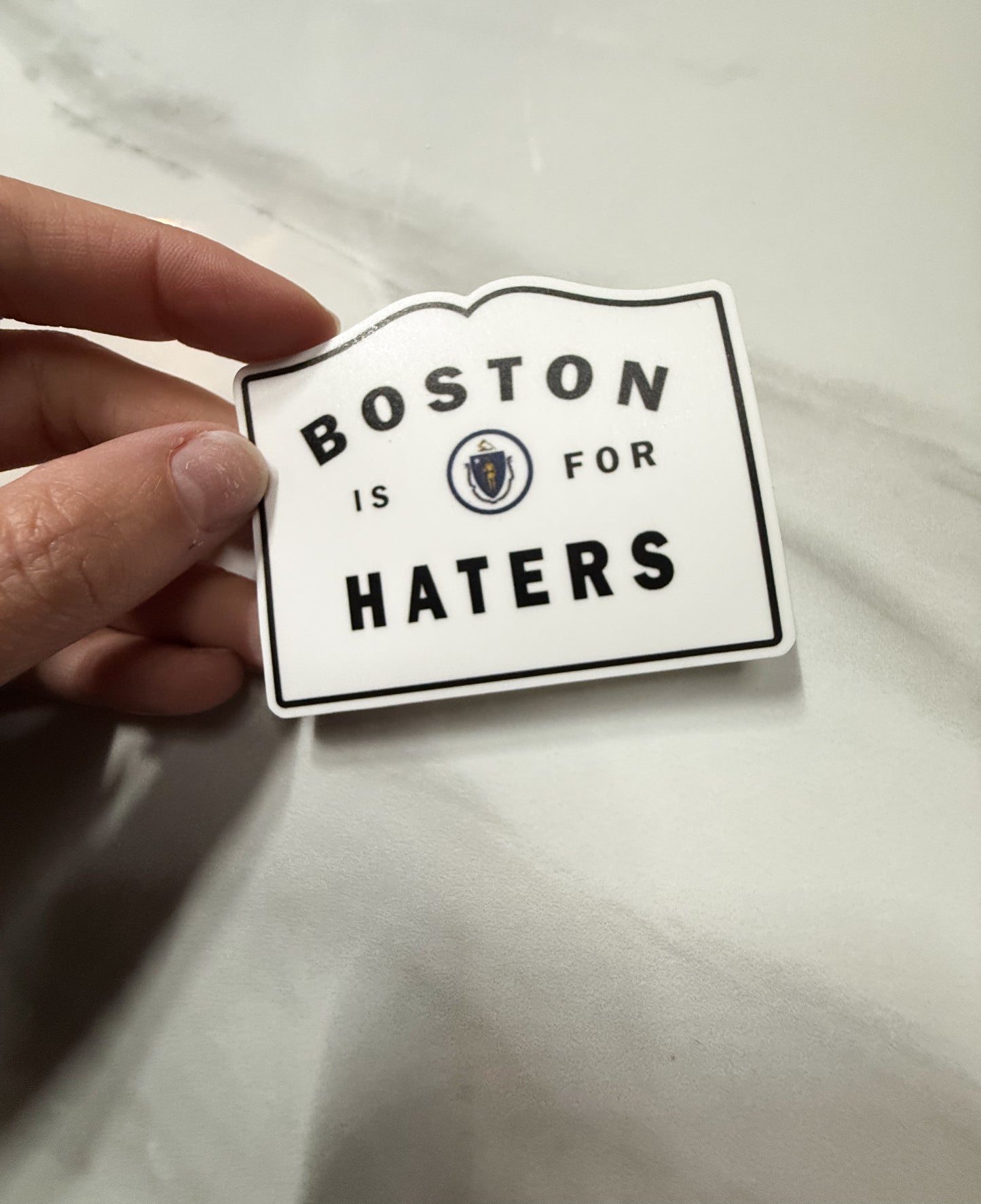 Boston is for Haters Sticker